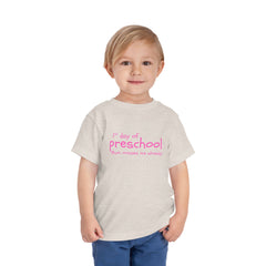 Copy of Preschool First Day Toddler Tee — "1st day of preschool, Mum misses me already!" - pink