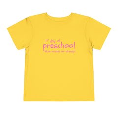 Copy of Preschool First Day Toddler Tee — "1st day of preschool, Mum misses me already!" - pink