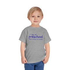 Preschool First Day Toddler Tee — "1st day of preschool, Mum misses me already!"