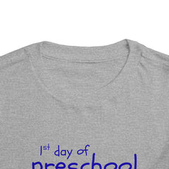 Preschool First Day Toddler Tee — "1st day of preschool, Mum misses me already!"