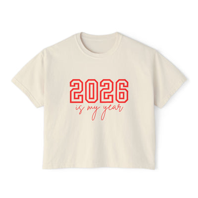 2026 Is My Year Women's Boxy Tee — Motivational New Year Crop Shirt - RED