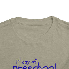 Preschool First Day Toddler Tee — "1st day of preschool, Mum misses me already!"